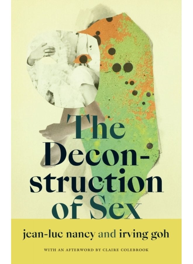 The Deconstruction of Sex - Paperback