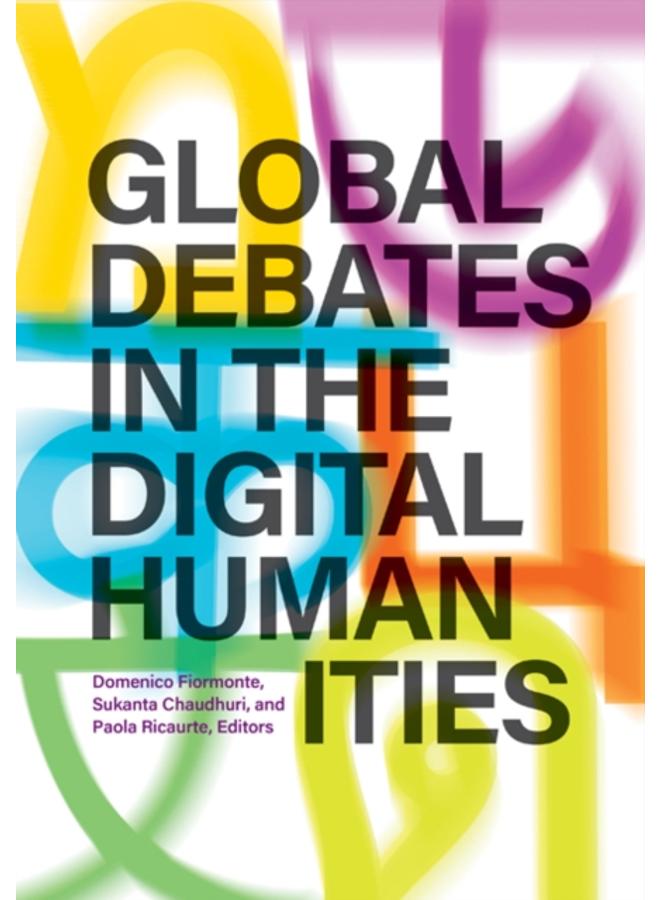 Global Debates in the Digital Humanities