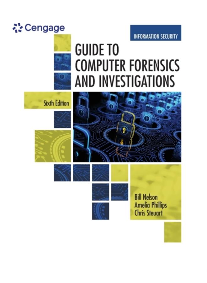 Guide to Computer Forensics and Investigations 