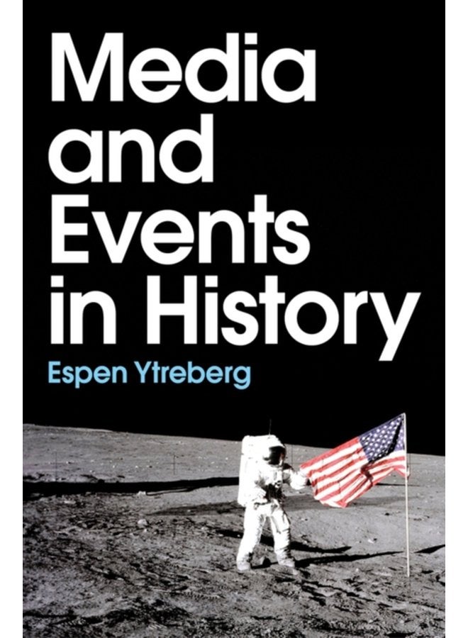 Media and Events in History - Hardback