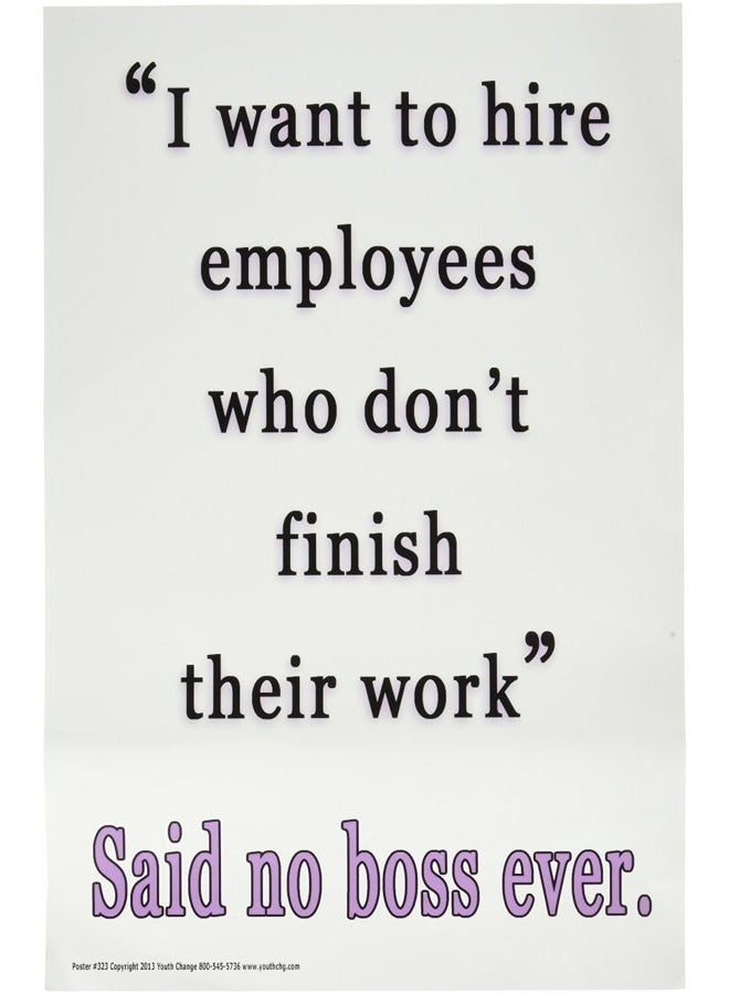 Workshops, Funny Classroom Poster Teaches Students to Finish Their Work (Poster #323)