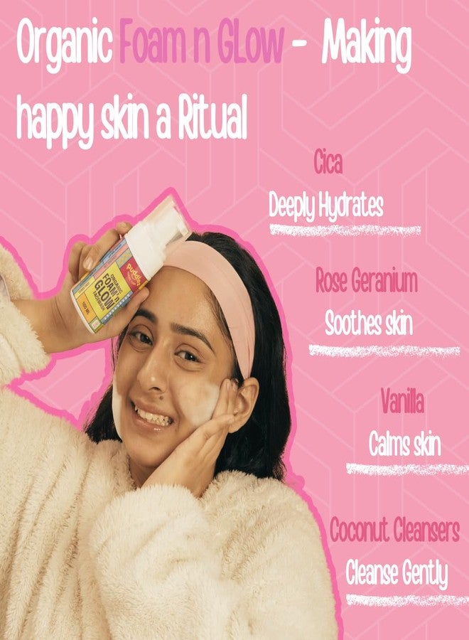 Puddles Teens Care Organic Foam n Glow Facewash (100 ML) - Purifies & Moisturises Sensitive Skin | Centella, Rose Geranium Oil | For Teenagers Age 11+ Years | Lightweight & Cosmos Organic Certified - Image 3
