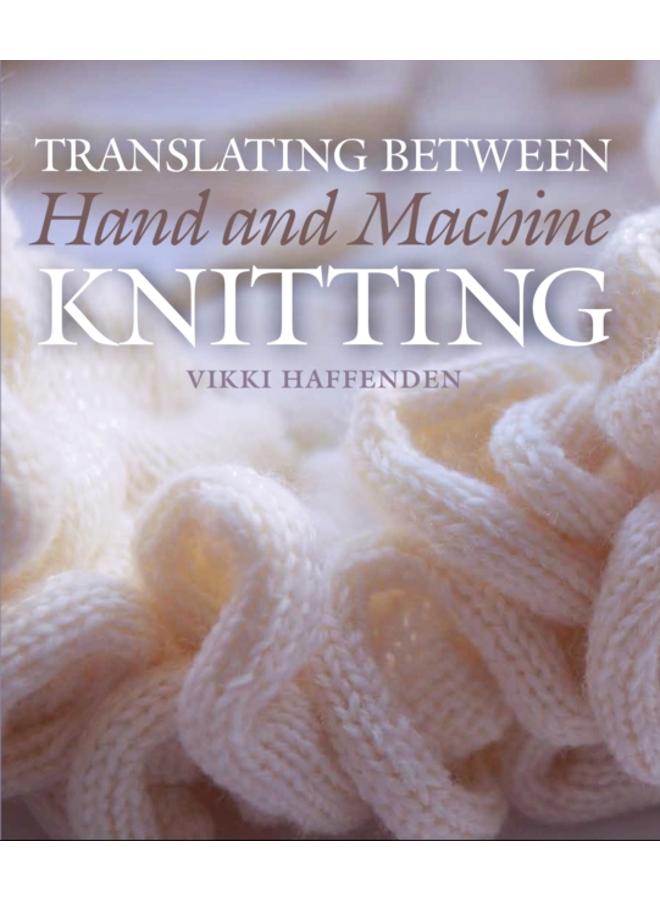 Translating Between Hand and Machine Knitting