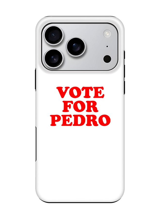 Stylizedd Tough Pro Magnetic Case for iPhone 17 Pro, Dual Layer hybrid PC + TPU Mobile Cover Matte - Vote for Pedro