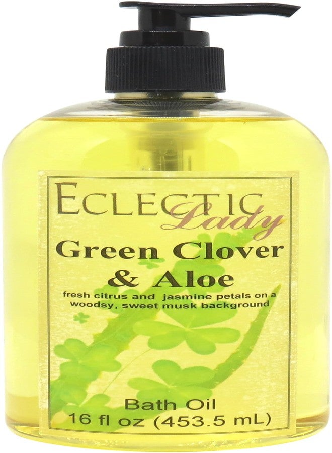 Eclectic Lady Green Clover And Aloe Bath Oil, Relaxing Bathing Oil, 16 oz - Image 1