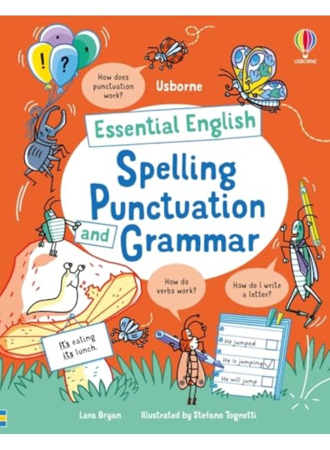 Essential English: Spelling Punctuation and Grammar