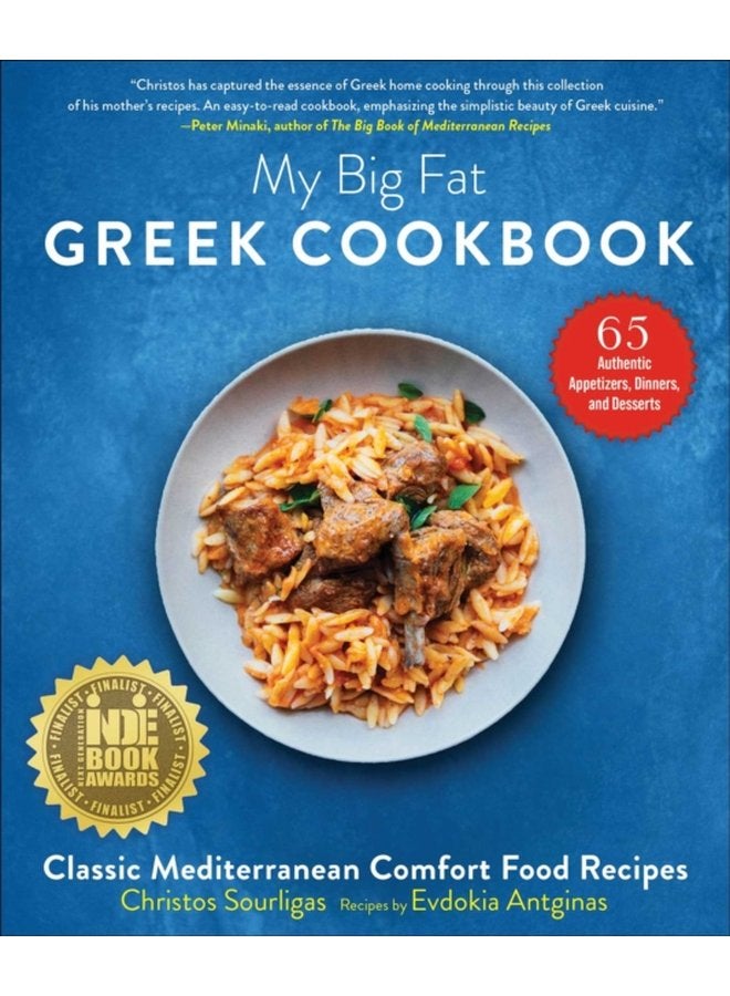 My Big Fat Greek Cookbook Classic Mediterranean Comfort Food Recipes - Paperback