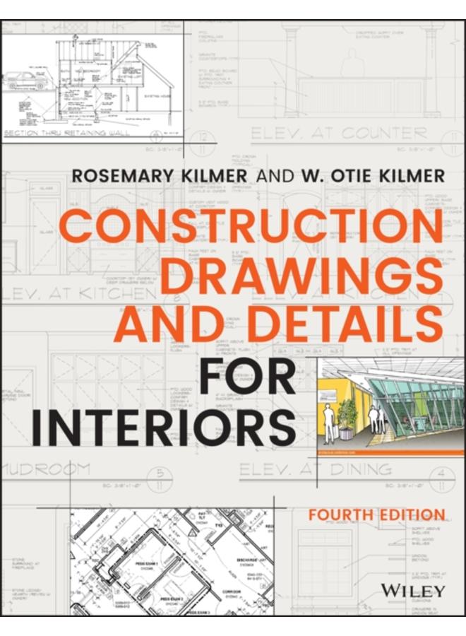 Construction Drawings and Details for Interiors