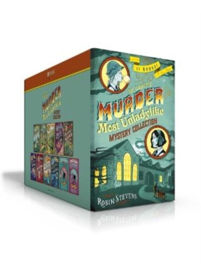 A Complete Murder Most Unladylike Mystery Collection (Boxed Set) : Murder Is Bad Manners; Poison Is Not Polite; First Class Murder; Jolly Foul Play; Mistletoe and Murder; A Spoonful of Murder; Death i
