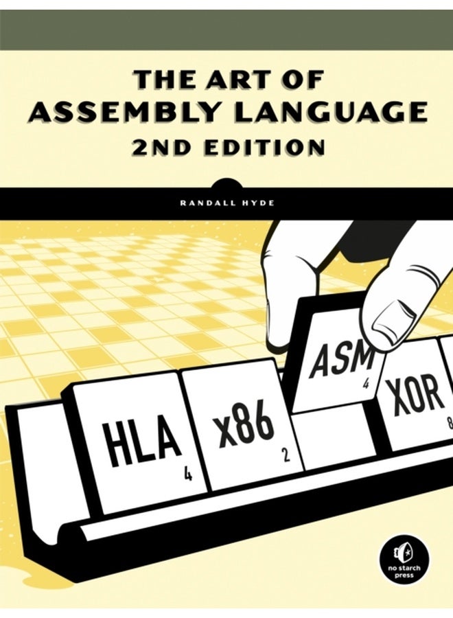 The Art of Assembly Language, 2nd Editio 