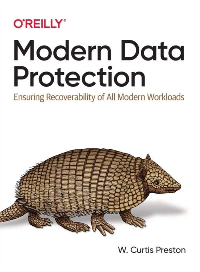 Modern Data Protection Ensuring Recoverability of All Modern Workloads - Paperback