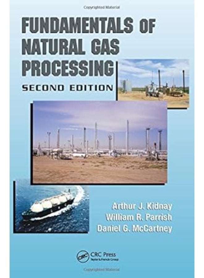 Fundamentals of Natural Gas Processing