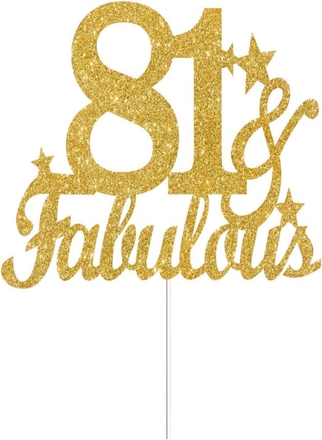 TrifleArte 81 & Fabulous Glitter Cake Topper | Stylish Party Cake Decoration | Elegant Gold Finish | Premium Party Decoration for Birthdays, Anniversaries & Special Events - Image 1