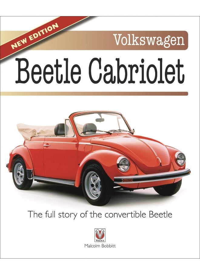 Veloce Publishing Ltd Volkswagen Beetle Cabriolet: The Full Story of the Convertible Beetle 