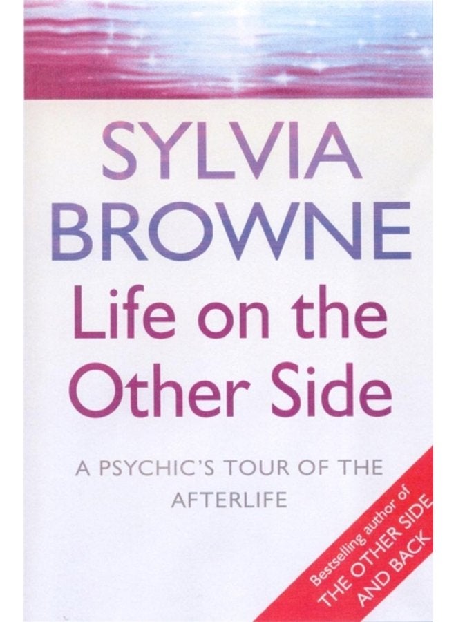 Life On The Other Side A psychic s tour of the afterlife - Paperback