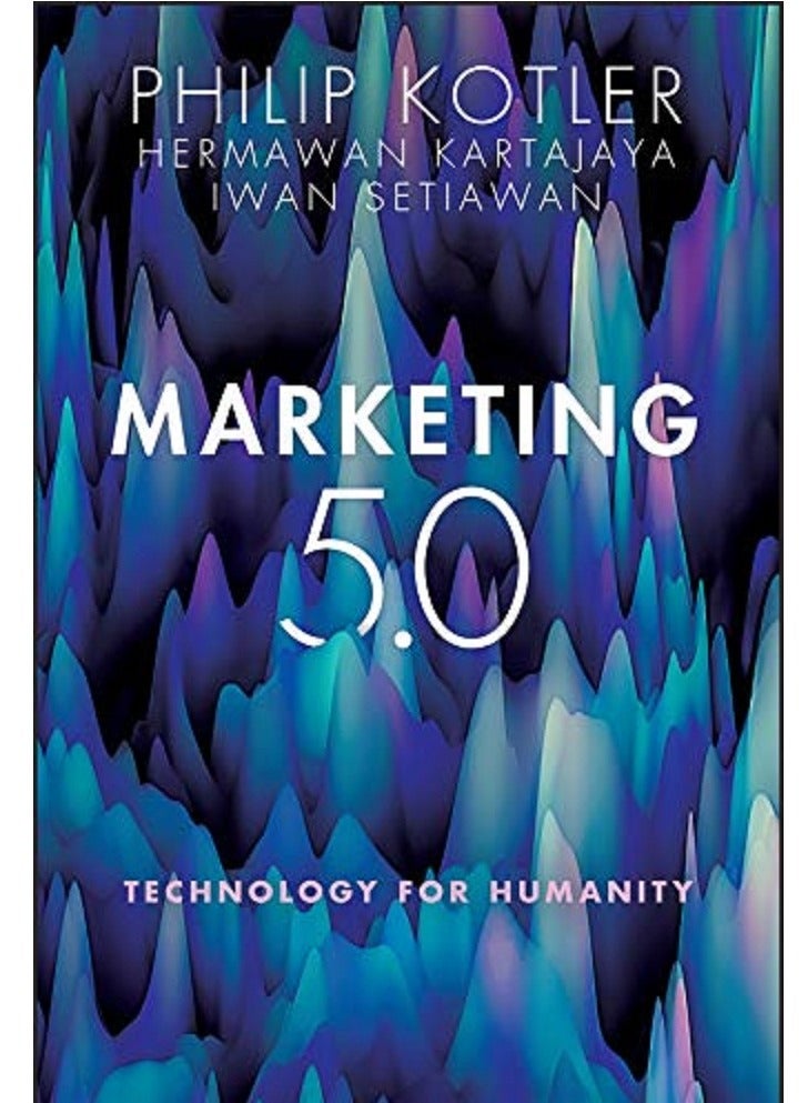 Marketing 5.0: Technology for Humanity - Paperback 