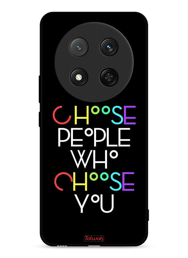 Tolwak Honor X9c 5G Protective Case Cover Choose People Who Choose You  - Image 1