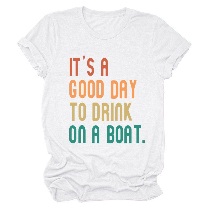Independent Site It'S A Good Day To Drink Summer Trendy Short-Sleeved T-Shirt - Image 1