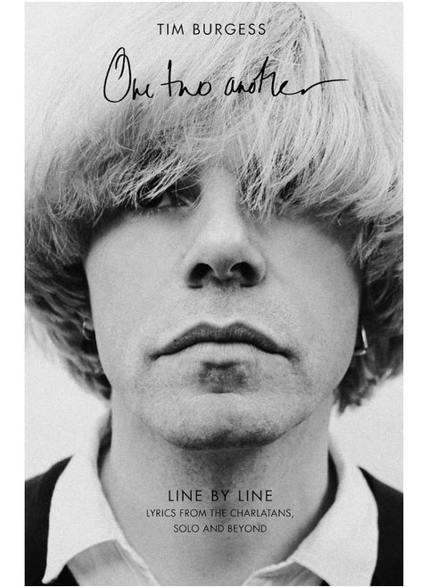 One Two Another: Line by Line: Lyrics from the Charlatans, Solo and Beyond