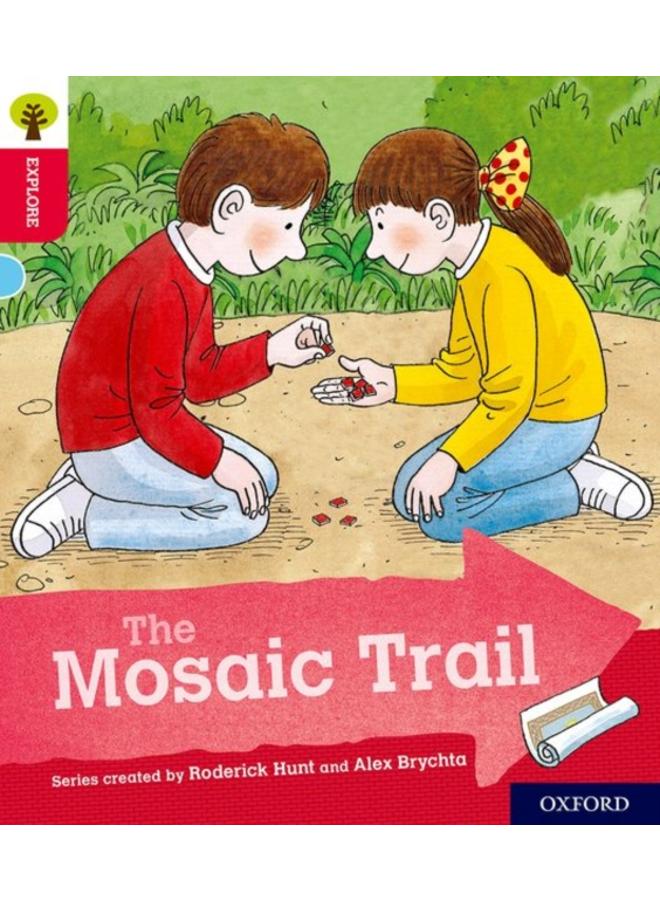 Oxford Reading Tree Explore with Biff, Chip and Kipper: Oxford Level 4: The Mosaic Trail 