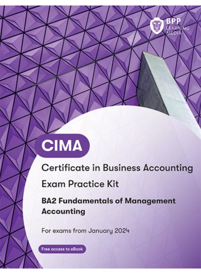 CIMA BA2 Fundamentals of Management Accounting : Exam Practice Kit 