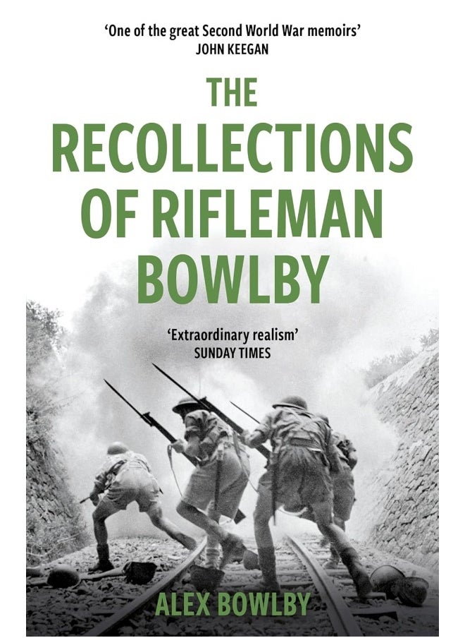 The Recollections Of Rifleman Bowlby 