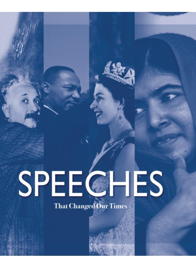 Speeches That Changed Our Times : From 1945 to the Present 