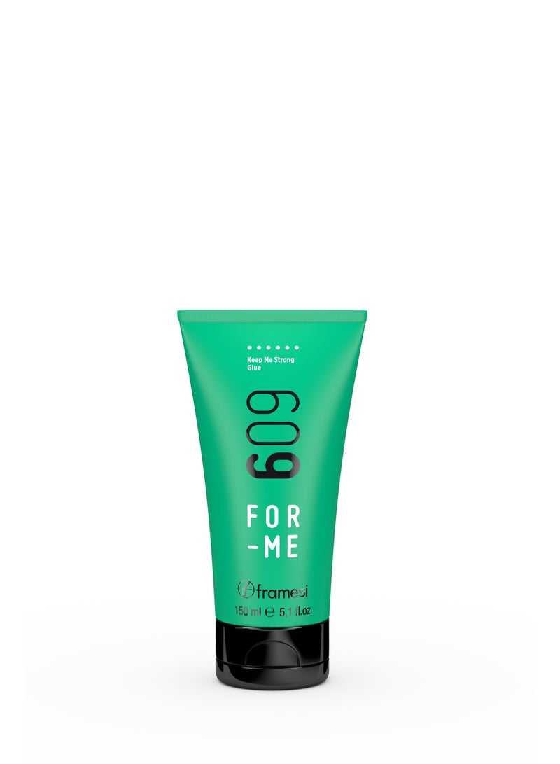 framesi FOR ME - 609 KEEP ME STRONG GLUE 150 ML | Extreme Hold | FOR SCULPTED STYLES - Image 1