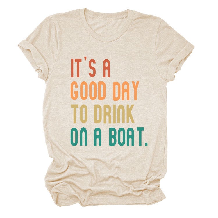 Independent Site It'S A Good Day To Drink Summer Trendy Short-Sleeved T-Shirt - Image 1