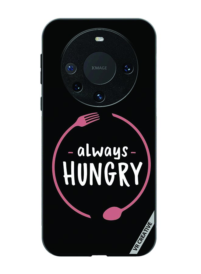 VR CREATIVE Protective Case Cover For Huawei Mate 60 Always Hungry Design Multicolour - Image 1