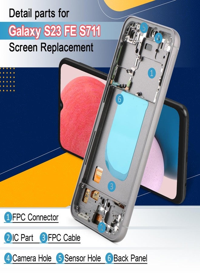 شاشة بديلة لهاتف سامسونج جالاكسي S23 FE، متوافقة مع طرازات SM-S711B وSM-S711W وSM-S711U، شاشة LCD تعمل باللمس، مع أدوات إصلاح (وإطار). - Image 5