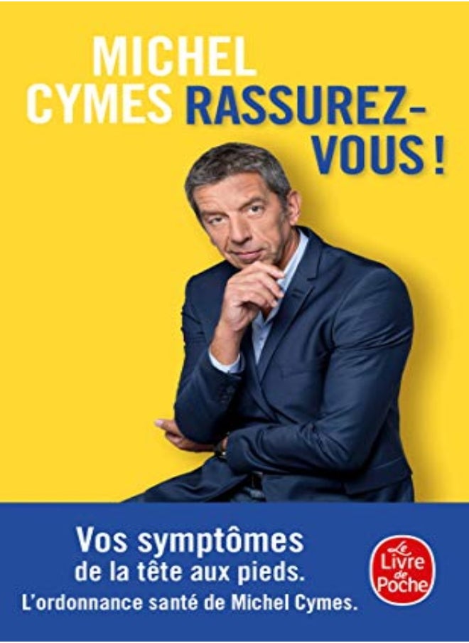null - RASSUREZ-VOUS ! - VOS SYMPTOMES DE LA TETE AUX PIEDS. L'ORDONNANCE SANTE DE MICHEL CYMES - Image 1