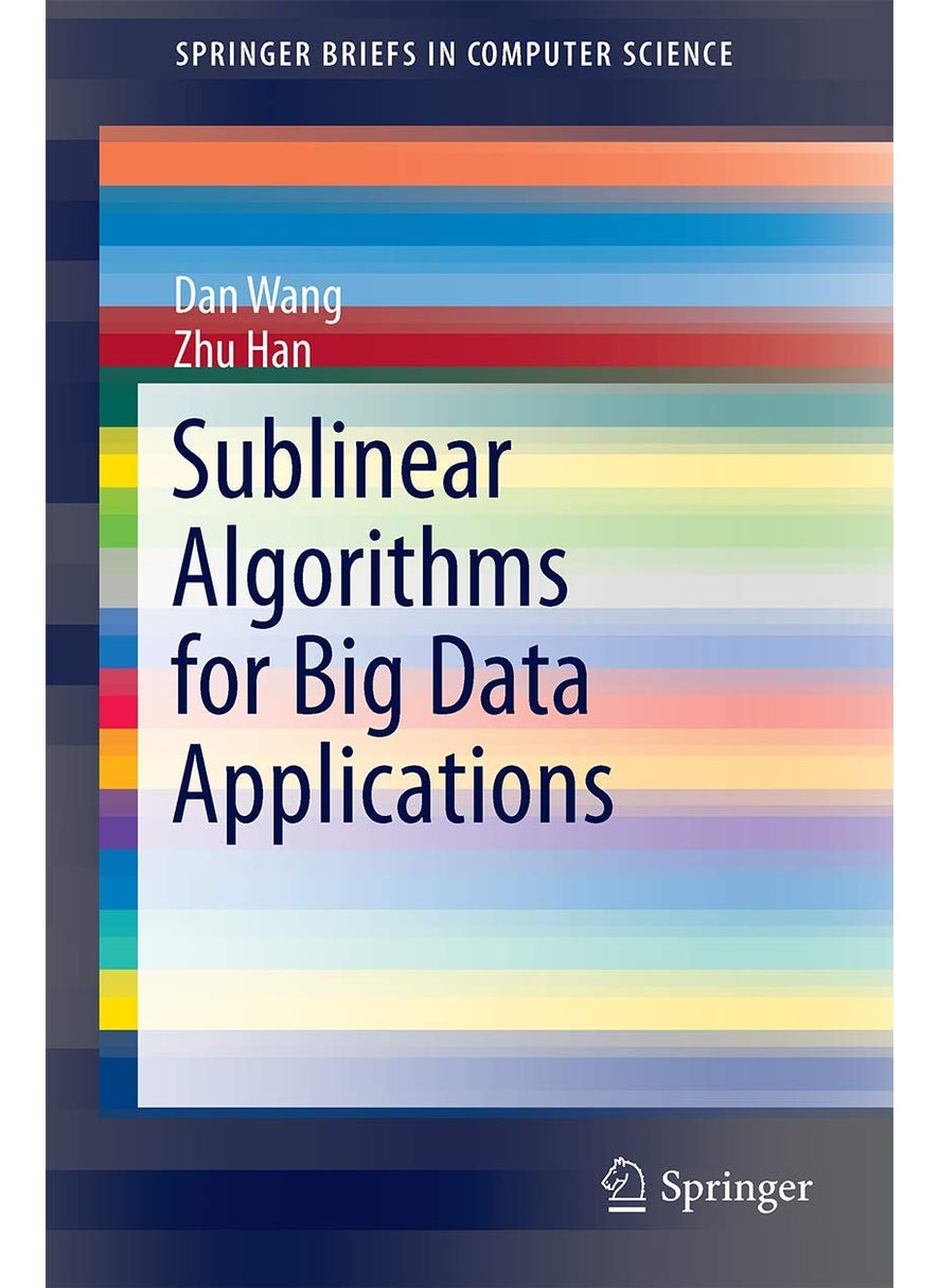 Sublinear Algorithms for Big Data Applications 