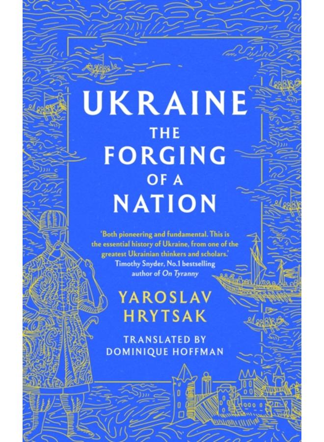UKRAINE The Forging of a Nation 