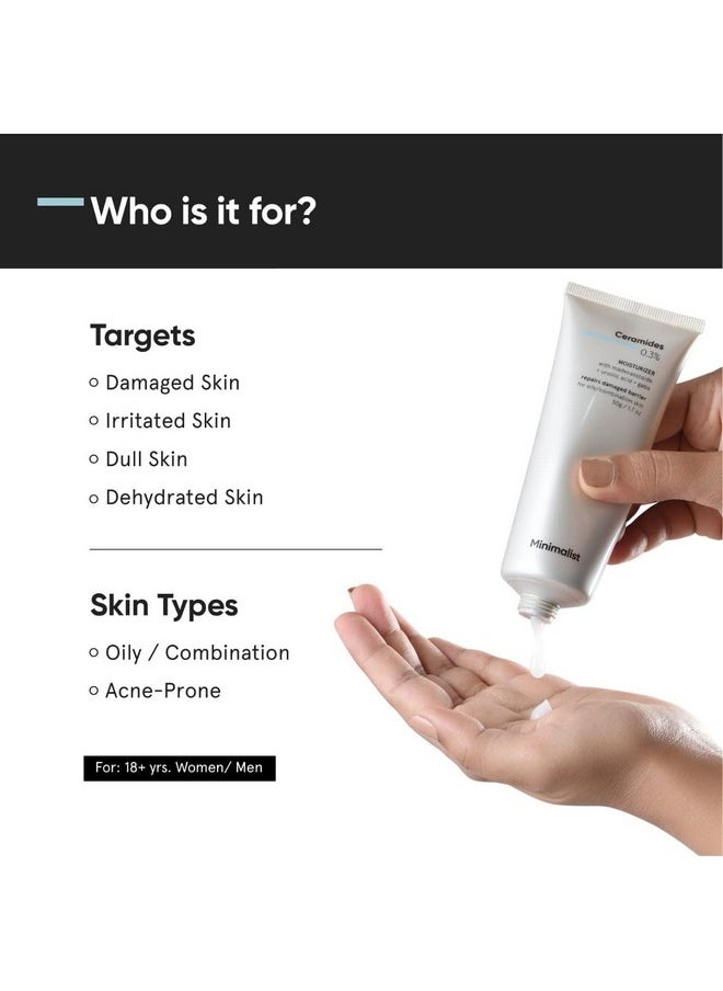 MINIMALIST 0.3% Ceramide Face Moisturizer For Barrier Repair & Deep Moisturization | Daily Repairing Face Moisturizing Cream | For Oily - Combination Skin | 50G  - Image 2