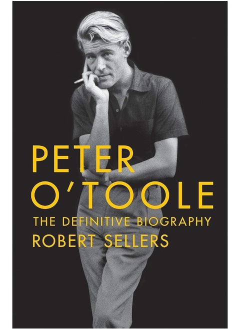 Peter O'Toole: The Definitive Biography: The Definitive Biography