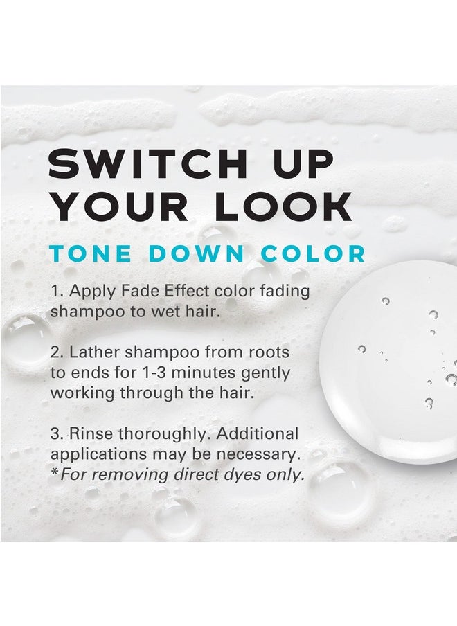 Fade Effect Color Fading Shampoo Works With Semipermanent Direct Dyes To Bring Down Color Intensity 9.75 Fl Oz (Pack Of 1)