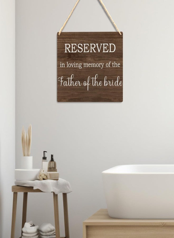 Ryeolo Wedding Memorial Sign for the Father of Bride, in Loving Memory of the Father of Bride Wood Signs Wall Hanging, Memory Memorial Table Sign for Wedding, 10.2x7.8 Inches Wall Pediments - Image 4