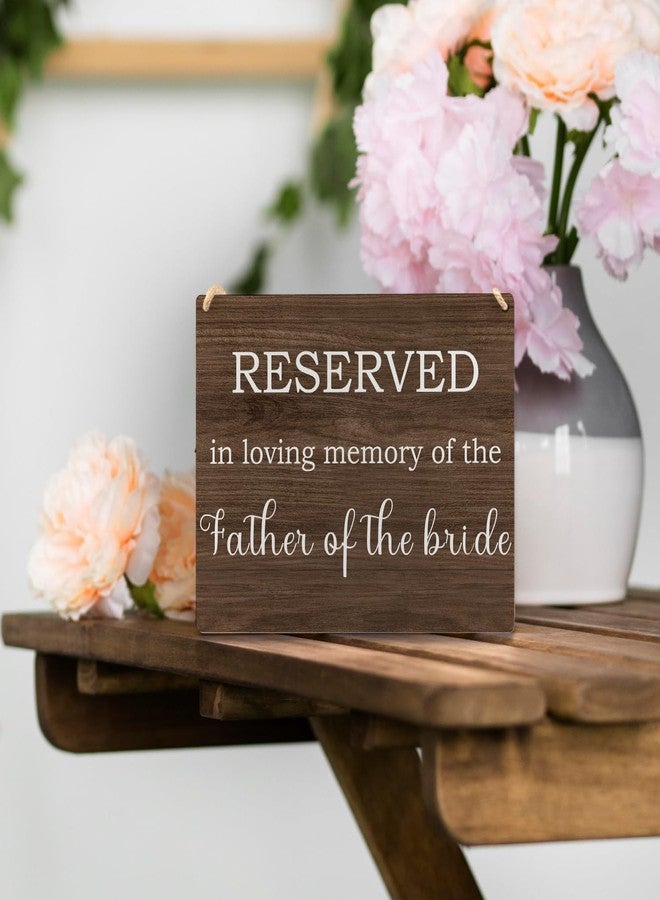Ryeolo Wedding Memorial Sign for the Father of Bride, in Loving Memory of the Father of Bride Wood Signs Wall Hanging, Memory Memorial Table Sign for Wedding, 10.2x7.8 Inches Wall Pediments - Image 5