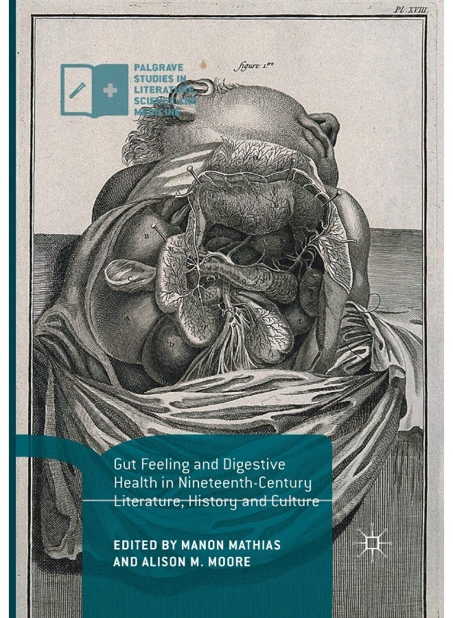 Gut Feeling and Digestive Health in Nineteenth-Century Literature, History and Culture