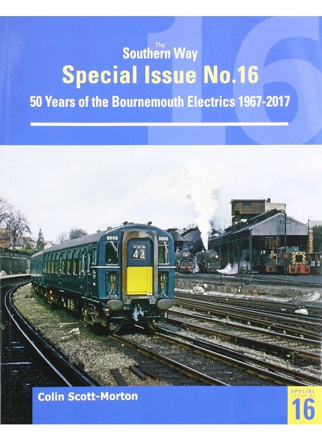 Southern Way Special 16: 50 Years of the Bournemouth Electrics  - Image 1