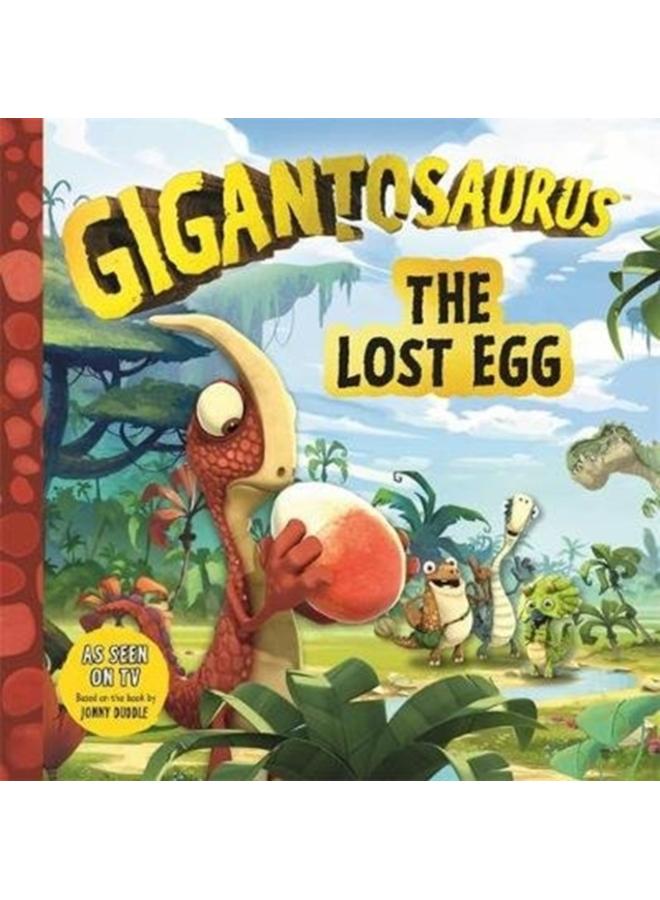 Gigantosaurus - The Lost Egg 