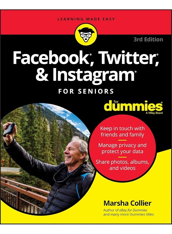Facebook, Twitter, & Instagram For Seniors For Dummies