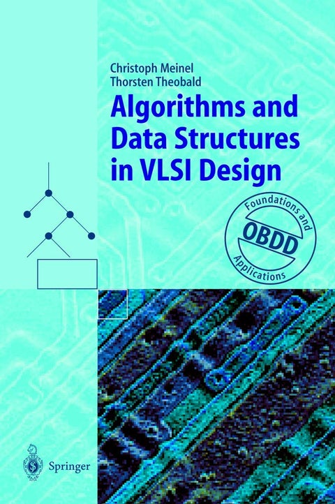 Algorithms and Data Structures in VLSI Design: Obdd - Foundations and Applications