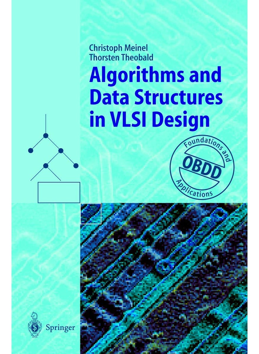 Algorithms and Data Structures in VLSI Design: Obdd - Foundations and Applications 