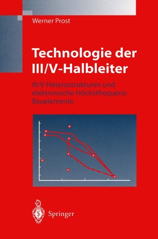 Technologie der III/V-Halbleiter: III/V-Heterostrukturen und elektronische Höchstfrequenz-Bauelemente - pzsku/ZE3EE302F5B5DD9D54528Z/45/1749041592/7a96f055-2294-4c69-a7d6-5778d4f57918