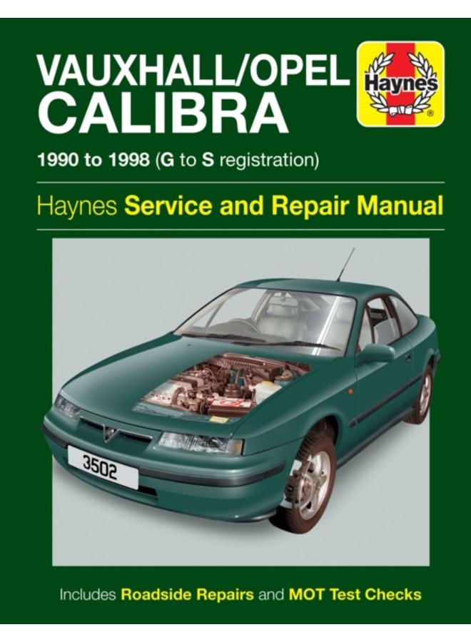 Vauxhall/Opel Calibra (90 - 98) Haynes Repair Manual 