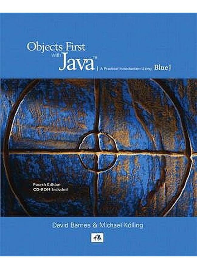 Objects First With Java: A Practical Introduction Using BlueJ