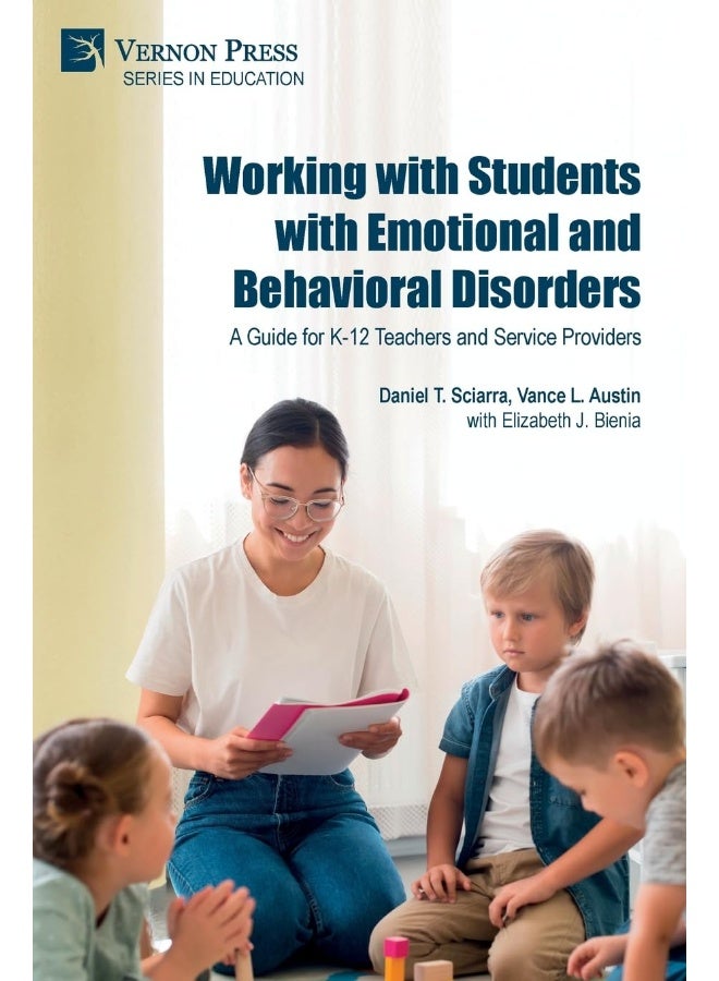 Working with Students with Emotional and Behavioral Disorders: A Guide for K-12 Teachers and Service Providers  - Image 1