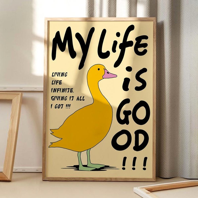 TNESSENTIAL My Life Is Good Duck Quote Art Canvas Poster, Trendy Wall Art, Funny Aesthetic Decor, Retro Home Decor, Printed Gift - Image 1